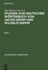 Image for Studien zum Deutschen Worterbuch von Jacob Grimm und Wilhelm Grimm