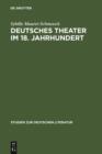 Image for Deutsches Theater im 18. Jahrhundert