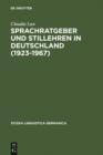 Image for Sprachratgeber und Stillehren in Deutschland (1923-1967): Ein Vergleich der Sprach- und Stilauffassung in vier politischen Systemen