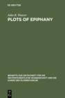 Image for Plots of Epiphany: Prison-Escape in Acts of the Apostles