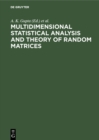 Image for Multidimensional Statistical Analysis and Theory of Random Matrices: Proceedings of the Sixth Eugene Lukacs Symposium, Bowling Green, Ohio, USA, 29-30 March 1996