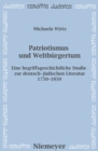 Image for Patriotismus und Weltburgertum: Eine begriffsgeschichtliche Studie zur deutsch-judischen Literatur 1750-1850
