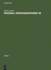 Image for Phonai: Monographien 16: Gottschee in Jugoslawien - System, Stil, Prozess - Phonologie einer Sprachinselmundart. 1. Teil: Suchen, Hinterland, Zentralgebiet : 26