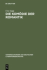 Image for Die Komodie der Romantik: Typologie und Uberblick