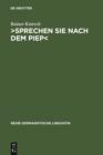 Image for Sprechen Sie nach dem Piep&lt;: Kommunikation uber Anrufbeantworter. Eine gesprachsanalytische Untersuchung : 260