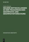Image for Neuere Entwicklungen in der franzosischen Grammatik und Grammatikforschung : 38