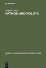 Image for Pathos und Politik: Ideologie in Spielfilmen des Nationalsozialismus