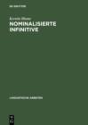 Image for Nominalisierte Infinitive: Eine empirisch basierte Studie zum Deutschen : 487