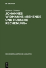 Image for Johannes Widmanns (S1(BBehende und hubsche Rechenung(S0(B: Die Textsorte >Rechenbuch