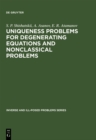 Image for Uniqueness Problems for Degenerating Equations and Nonclassical Problems