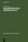 Image for Grundzuge Der Prosasyntax: Stilpragende Entwicklungen Vom Althochdeutschen Zum Neuhochdeutschen