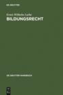 Image for Bildungsrecht: Leitfaden fur Ausbildung, Administration und Management