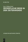 Image for Offentliche Rede in der Zeitenwende: Deutsche Literatur und Geschichte um 1800