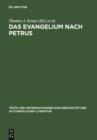 Image for Das Evangelium nach Petrus: Text, Kontexte, Intertexte