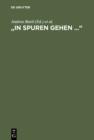 Image for &quot;In Spuren gehen ...&quot;: Festschrift fur Helmut Koopmann