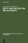 Image for Gott und die Gotter bei Plutarch: Gotterbilder - Gottesbilder - Weltbilder : 54