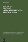 Image for Grosse Insolvenzrechtsreform 2006: Synopsen - Gesetzesmaterialien - Stellungnahmen - Kritik : 4