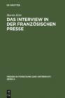 Image for Das Interview in der franzosischen Presse: Geschichte und Gegenwart einer journalistischen Textsorte