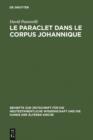 Image for Le Paraclet dans le corpus johannique : 142