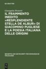 Image for Il frammento inedito >>Resplendiente stella de albur  di Giacomino Pugliese e la poesia italiana delle origini