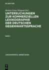 Image for Untersuchungen zur kommerziellen Lexikographie der deutschen Gegenwartssprache. Band 1