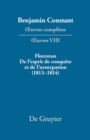 Image for Florestan. De l&#39;esprit de conquete et de l&#39;usurpation. Reflexions sur les constitutions (1813-1814)