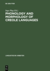 Image for Phonology and Morphology of Creole Languages