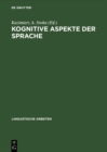 Image for Kognitive Aspekte der Sprache: Akten des 30. Linguistischen Kolloquiums, Gdansk 1995