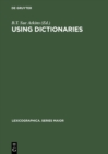 Image for Using Dictionaries: Studies of Dictionary Use by Language Learners and Translators