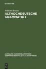 Image for Althochdeutsche Grammatik I: Laut- und Formenlehre