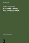 Image for Stefan Zweig Reconsidered: New Perspectives on his Literary and Biographical Writings