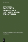 Image for Sozietatslandschaft und Mitgliederstrukturen: Die mitteldeutschen Aufklarungsgesellschaften im 18. Jahrhundert