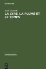 Image for La lyre, la plume et le temps: Figures de musiciens dans le Bildungsroman&lt;