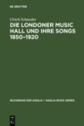 Image for Die Londoner Music Hall und ihre Songs 1850-1920