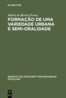 Image for Formacao de uma Variedade Urbana e Semi-oralidade: O Caso do Recife, Brasil : 314