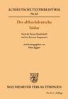 Image for Der althochdeutsche Isidor: Nach der Pariser Handschrift und den Monseer Fragmenten