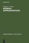 Image for Normal Approximation: New Results, Methods and Problems