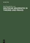 Image for Deutsche Grammatik in Theorie und Praxis