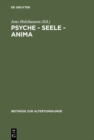 Image for Psyche - Seele - anima: Festschrift fur Karin Alt