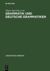 Image for Grammatik und deutsche Grammatiken: Budapester Grammatiktagung 1993
