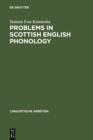 Image for Problems in Scottish English Phonology