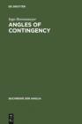 Image for Angles of Contingency: Literarische Kultur im England des 17.Jahrhunderts