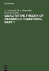 Image for Qualitative Theory of Parabolic Equations, Part 1