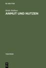 Image for Anmut und Nutzen: Die Originaltrauerspiele in Gottscheds >>Deutscher Schaubuhne