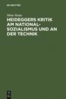 Image for Heideggers Kritik am Nationalsozialismus und an der Technik