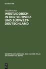 Image for Westjiddisch in der Schweiz und Sudwestdeutschland: Tonaufnahmen und Texte zum Surbtaler und Hegauer Jiddisch