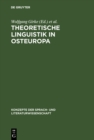 Image for Theoretische Linguistik in Osteuropa: Originalbeitrage und Erstubersetzungen