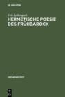 Image for Hermetische Poesie des Fruhbarock: Die &quot;Cantilenae intellectuales&quot; Michael Maiers. Edition mit Ubersetzung, Kommentar und Bio-Bibliographie
