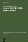 Image for Das schwierige 19. Jahrhundert: Germanistische Tagung zum 65. Geburtstag von Eda Sagarra im August 1998. Mit einem Vorwort von Wolfgang Fruhwald