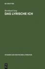Image for Das lyrische Ich: Untersuchungen zu deutschen Gedichten von Gryphius bis Benn : 80